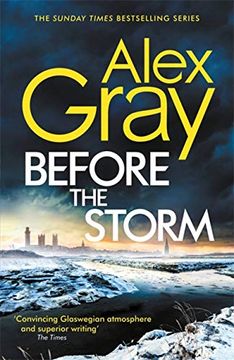 portada Before the Storm: The Thrilling new Instalment of the Sunday Times Bestselling Series (Dsi William Lorimer) (en Inglés)