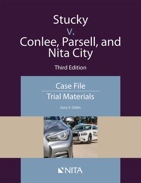 portada Stucky V. Conlee, Parsell, and Nita City: Case File, Trial Materials (en Inglés)