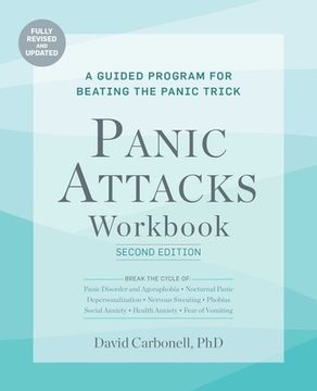 portada Panic Attacks Workbook: Second Edition: A Guided Program for Beating the Panic Trick: Fully Revised and Updated (en Inglés)