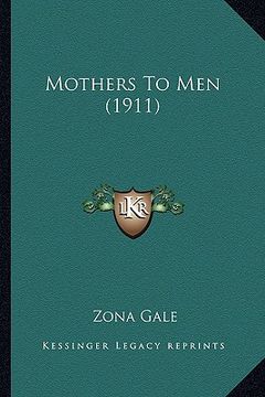portada mothers to men (1911) (en Inglés)