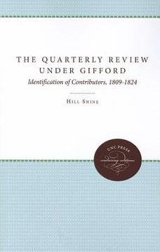 portada the quarterly review under gifford: identification of contributors, 1809-1824 (en Inglés)
