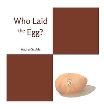 portada Who Laid the Egg? (in English)