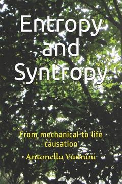 portada Entropy and Syntropy: From mechanical to life causation (en Inglés)