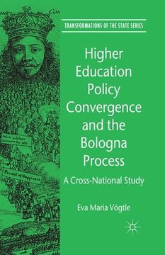 portada Higher Education Policy Convergence and the Bologna Process: A Cross-National Study (in English)