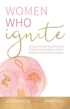 portada Women Who Ignite (en Inglés)