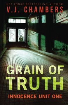 portada Grain of Truth: Volume 1 (Innocence Unit)