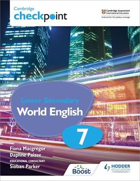 portada Cambridge Checkpoint Lower Secondary World English Student's Book 7: Hodder Education Group (en Inglés)