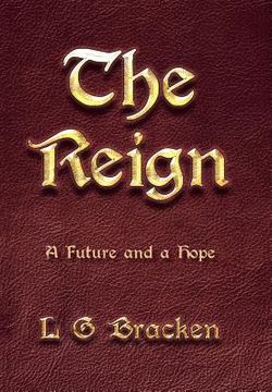 portada The Reign: A Future and a Hope (en Inglés)