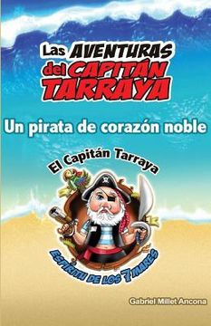 portada Las Aventuras del Capitán Tarraya: Un Pirata de Corazón Noble
