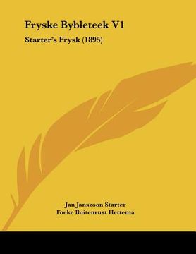portada fryske bybleteek v1: starter's frysk (1895)