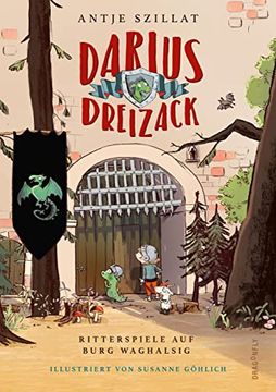 portada Darius Dreizack - Ritterspiele auf Burg Waghalsig (en Alemán)