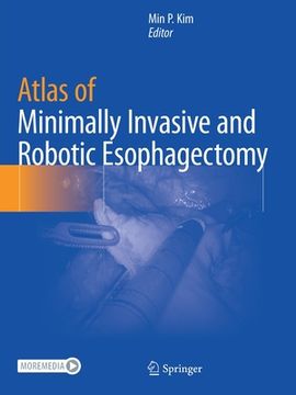 portada Atlas of Minimally Invasive and Robotic Esophagectomy 