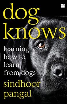 portada Dog Knows: Learning how to Learn From Dogs