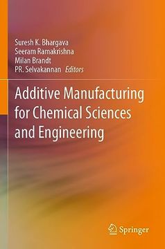 portada Additive Manufacturing for Chemical Sciences and Engineering (en Inglés)