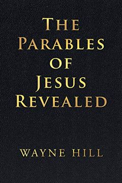 portada The Parables of Jesus Revealed (en Inglés)
