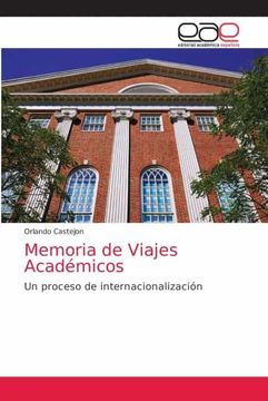 portada Memoria de Viajes Académicos: Un Proceso de Internacionalización