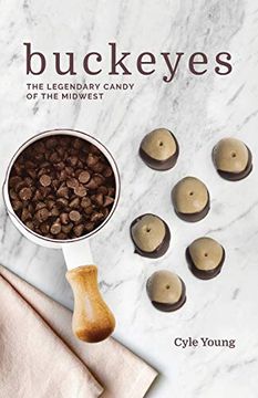 portada Buckeyes: The Legendary Candy of the Midwest