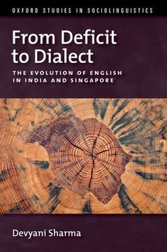 portada From Deficit to Dialect: The Evolution of English in India and Singapore (in English)