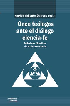 portada Once Teologos Ante el Dialogo Ciencia-Fe: Reflexiones Filosoficas a la luz de la Revelacion