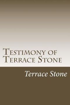 portada Testimony of Terrace Stone (en Inglés)