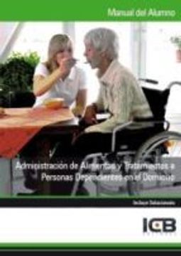 portada Manual Administración de Alimentos y Tratamientos a Personas Dependientes en el Domicilio