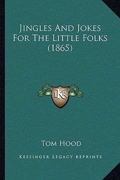portada jingles and jokes for the little folks (1865)