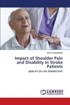 portada Impact of Shoulder Pain and Disability In Stroke Patients (en Inglés)