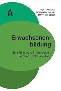 portada Erwachsenenbildung: Eine Einführung in Grundlagen, Probleme und Perspektiven (en Alemán)