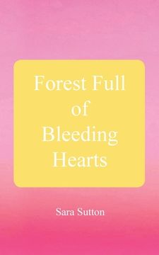 portada Forest Full of Bleeding Hearts (in English)