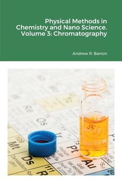portada Physical Methods in Chemistry and Nano Science. Volume 3: Chromatography (in English)