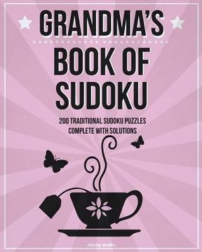 portada Grandma's Book Of Sudoku: 200 traditional sudoku puzzles in easy, medium and hard (in English)
