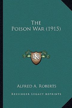 portada the poison war (1915) (in English)