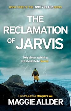 portada The Reclamation of Jarvis: Book 3 of the Lonely Island Series