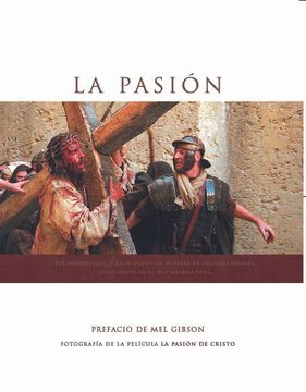 portada La Pasion de Cristo: Libro de Fotografias de la Pelicula