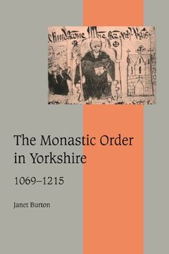 portada The Monastic Order in Yorkshire (Cambridge Studies in Medieval Life and Thought: Fourth Series) 