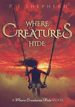 portada Where Creatures Hide (en Inglés)