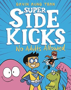 portada The Super Sidekicks: No Adults Allowed (en Inglés)