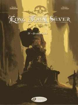 portada Long John Silver, Tome 4 : Guiana-Capac (Long John Silver 4)
