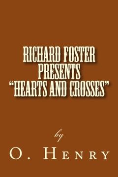 portada Richard Foster Presents "Hearts and Crosses" (Richard Foster Presents Heart of the West) (Volume 1)