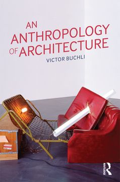 portada an anthropology of architecture (en Inglés)