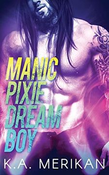 portada Manic Pixie Dream boy (The Underdogs) (en Inglés)