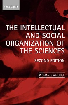 portada The Intellectual and Social Organization of the Sciences (in English)