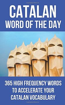 portada Catalan Word of the Day: 365 High Frequency Words to Accelerate Your Catalan Vocabulary (en Inglés)