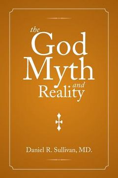 portada The God Myth and Reality (en Inglés)