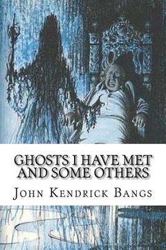 portada Ghosts I Have Met and Some Others (en Inglés)