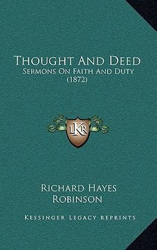portada thought and deed: sermons on faith and duty (1872) (in English)