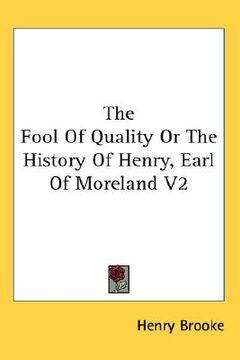 portada the fool of quality or the history of henry, earl of moreland v2 (en Inglés)