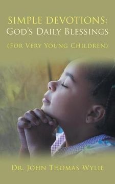 portada Simple Devotions: God'S Daily Blessings: (For Very Young Children)