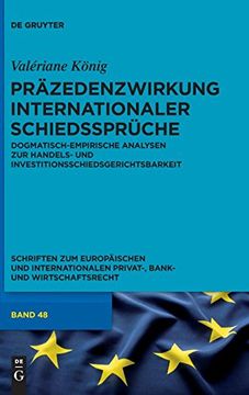 portada Präzedenzwirkung Internationaler Schiedssprüche (Schriften zum Europ Ischen und Internationalen Privat-, Bank) (in German)