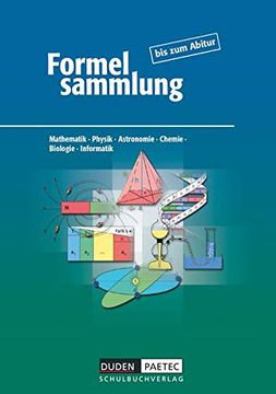 portada Formelsammlung bis zum Abitur - Mathematik - Physik - Astronomie - Chemie - Biologie - Informatik (en Alemán)